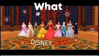 What is Love M.V Cover - Disney Cast