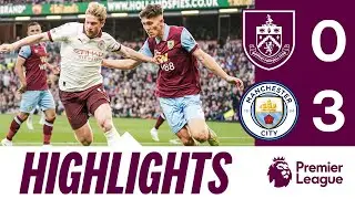 Haaland & Rodri Put First Points On Premier League Board | HIGHLIGHTS | Burnley 0-3 Manchester City