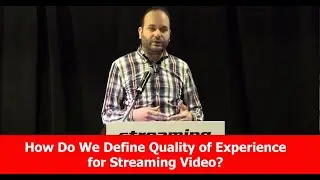 How Do We Define Quality of Experience for Streaming Video