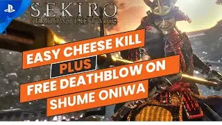 Seven Ashina Spears - Shume Masaji Oniwa CHEESE KILL the General + FREE Deathblow on Oniwa!