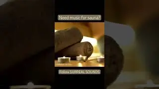 Relaxing sauna music - follow for more!