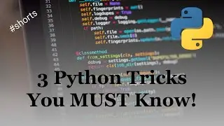 3 Quick Python Tricks You MUST Know! 