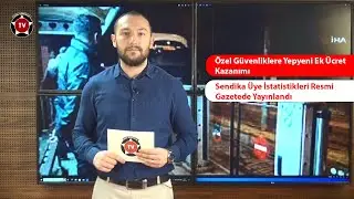 Özel Güvenlik TV Haber Bülteni (Özel Güvenliklere Yepyeni Ek Kazanım Sağlandı)