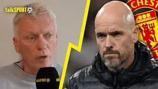 David Moyes CLAIMS Man United Have Handled The Erik Ten Hag Situation BADLY 😱🔥