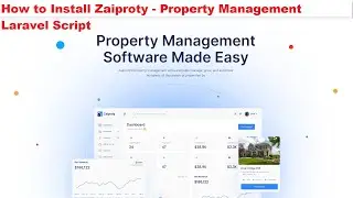 Zaiproty - Property Management Laravel Script | How To install  Zaiproty - Property Management