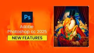 Photoshop CC 2025 Updates: Game-Changing Tools Revealed!