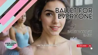 Ballet for Everyone: Unleash the Dancer Within!