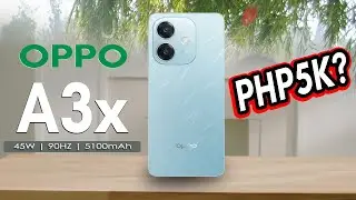 Oppo A3x - Specs and price in Philippines, 5K lang to?