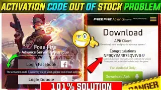 FF ADVANCE SERVER ACTIVATION CODE OUT OF STOCK || ACTIVATION CODE OUT OF STOCK PROBLEM