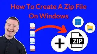 How To Create A Zip File On Windows