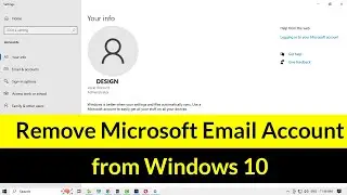 How to Remove Microsoft Account from Windows 10 Laptop or PC?