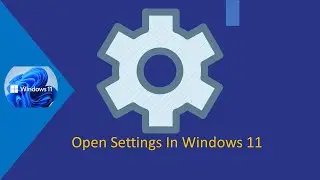 12 Ways To Open Settings In Windows 11