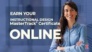 Instructional Design MasterTrack® Certificate