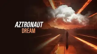 Aztronaut - Dream (Official Hardstyle Audio) [Copyright Free Music]