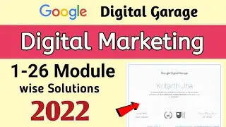 Google Digital Marketing | All Module Answer 1 to 26 with Assessment 2023