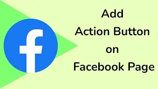 How to Add Action Button on Facebook Page?