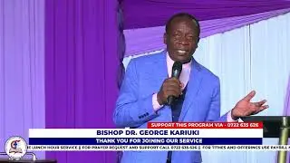 HOW GOD BLESSES THE WORK OF YOUR HANDS-BISHOP DR. GEORGE KARIUKI || LUNCH HOUR SERVICE || 14-05-2024