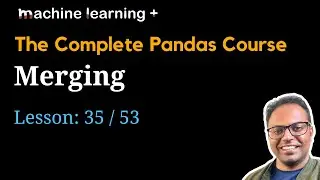 Merging Data in Pandas | #35 of 53: The Complete Pandas Course