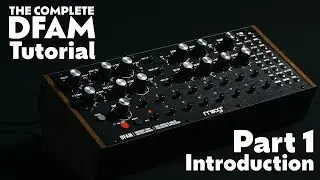 Part 1 - Introduction and Overview - Complete DFAM Tutorial