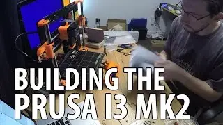 Building the Prusa i3 mk2 3D Printer Kit Timelapse