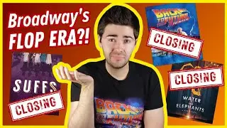 why these Broadway shows are closing | thoughts on Back to the Future, Water For Elephants and Suffs