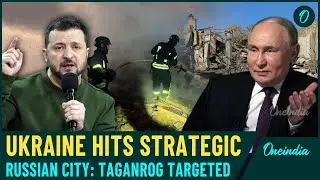 Putin's Russia Under Fire: Ukraine missile strikes Taganrog, Industry Area in Flames| WATCH