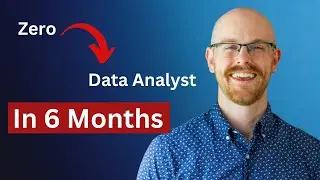 How I Would Become a Data Analyst if I had to Start Over in 2024 | 6 Month Plan