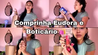 Comprinhas Eudora e Boticário