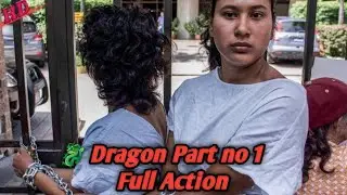 HD Dragon Part No 1 Action moving