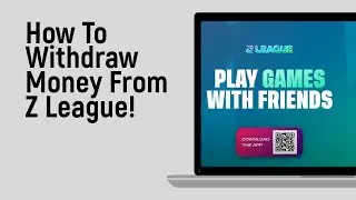 How to Withdraw Money From Z League 2024 [easy]