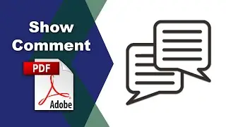 How to show a comment in a pdf file (Edit PDF) using Adobe Acrobat Pro DC