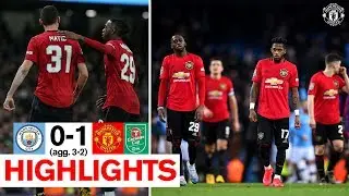 Highlights | Man City 0-1 Manchester United (Agg. 3-2) | Carabao Cup