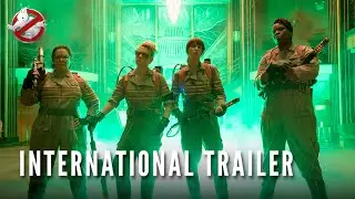 GHOSTBUSTERS - Official International Trailer (HD)