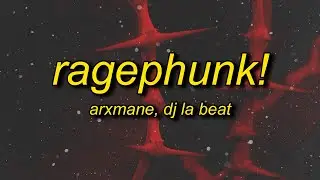 ARXMANE & DJ LA BEAT - ragephunk!