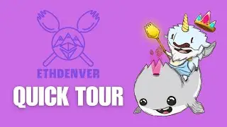 ETH Denver - Quick Tour (2024)