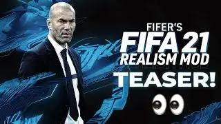 FIFER's FIFA 21 REALISM MOD 1.0 TEASER!