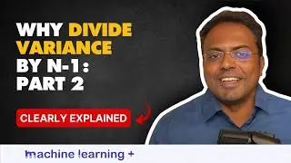 Why divide variance by n-1 (Part 2) | #9 in Statistics for Data Science