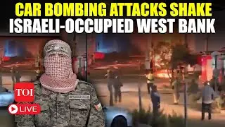 LIVE | Car Bombings In Israeli-Occupied West Bank; Hamas Releases Chilling Message | Jenin On Boil