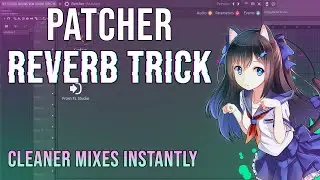 PATCHER REVERB TRICK | FL STUDIO TIPS