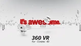 360 VR for Cinema 4D - Virtual Reality videos with no plug-ins