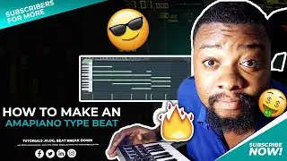 How To Make A Amapiano Beat On Fl Studio 20 | How To Create Amapiano Beat In FL Studio 20