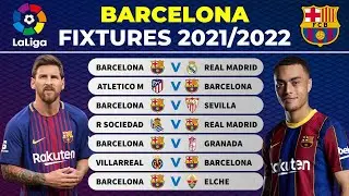 BARCELONA FIXTURES LA LIGA 2021/22 - FULL SCHEDULE