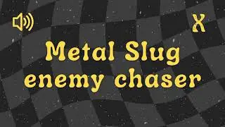 Metal Slug Enemy Chaser - Sound Effect No Copyright