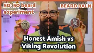 Honest Amish vs Viking Revolution | Beard balm beard experiment