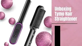 Unboxing of the Tymo Hair Straightener