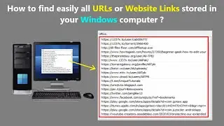 How to find easily all URLs or Website Links stored in your Windows computer ?