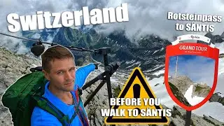 WARNING! WATCH Before you hike to SÄNTIS! | Appenzell - Rotsteinpass to Säntis | Hiking Switzerland