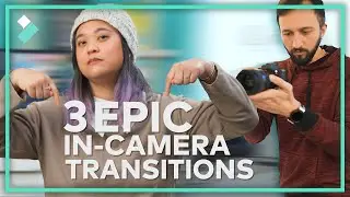 3 Epic In-Camera Transitions to TRY! | Wondershare Filmora Tutorial