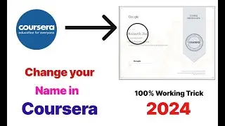 How to change Name in Coursera certificate in 2024 | Problem Solved