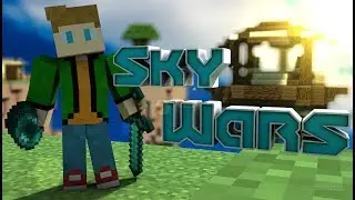 Играем в Sky Wars #1